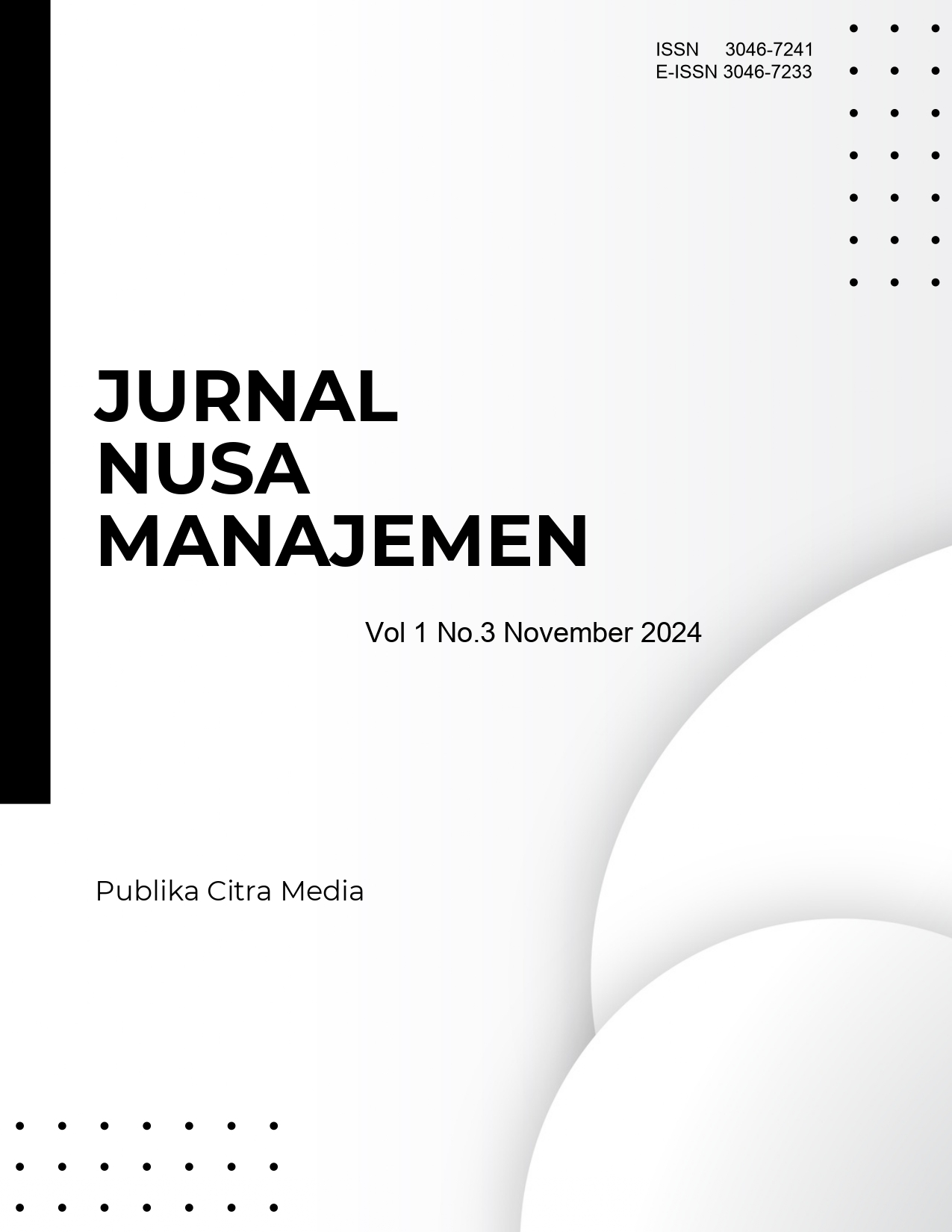 					View Vol. 1 No. 3 (2024): Jurnal Nusa Manajemen Volume 1 Nomor 3 November Tahun 2024
				